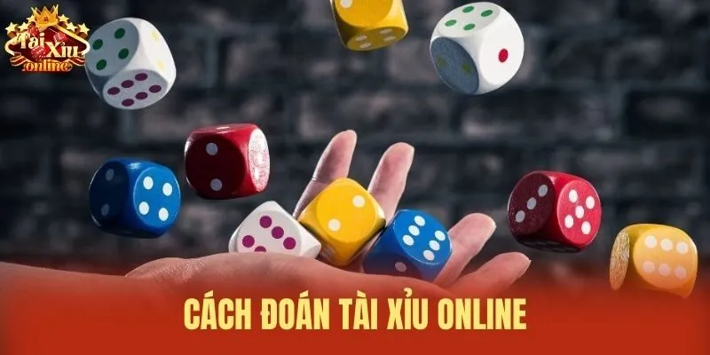Cách đoán tài xỉu online